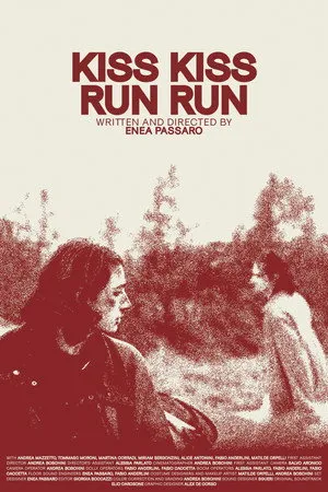 Kiss Kiss Run Run