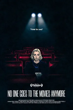 No One Goes to the Movies Anymore