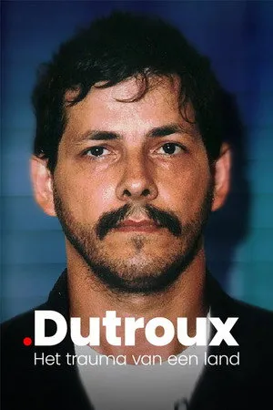 Dutroux: The trauma of a country