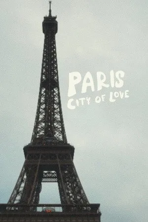 Paris: City of Love