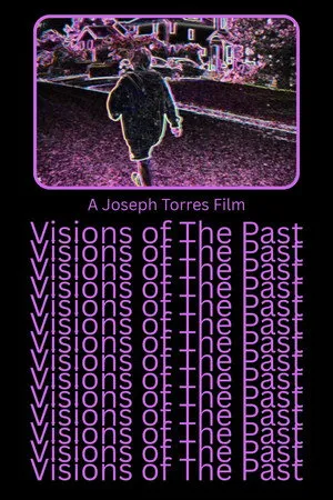 Visions of The Past