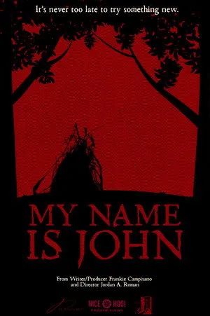 MY NAME IS JOHN