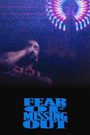 FOMO (Fear of Missing Out)