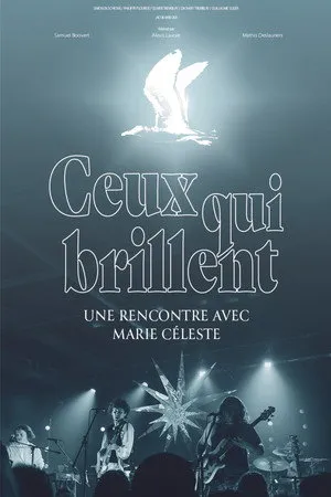 Ceux qui brillent