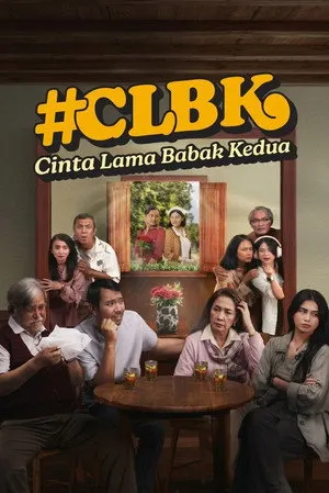 CLBK - Cinta Lama Babak Kedua