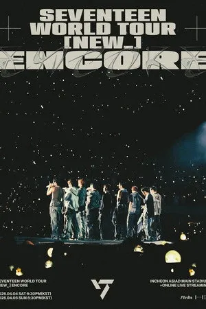 SEVENTEEN WORLD TOUR [NEW_] ENCORE