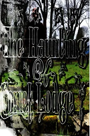 The Haunting of Comet Lodge
