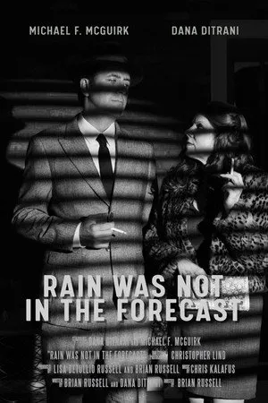 Rain was Not in the Forecast
