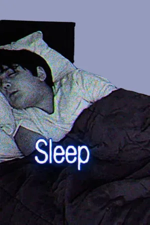 Sleep