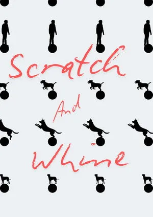 Scratch And Whine