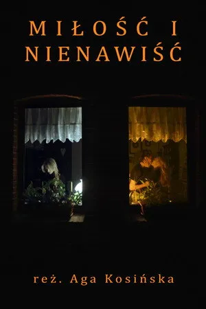 Miłość i Nienawiść