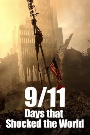 9/11: Days That Shocked the World