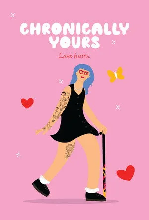 Chronically Yours