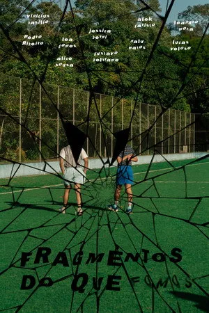 Fragmentos do que Fomos