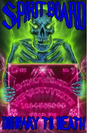 Spirit Board: Doorway to Death