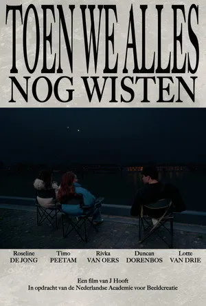 Toen we alles nog wisten