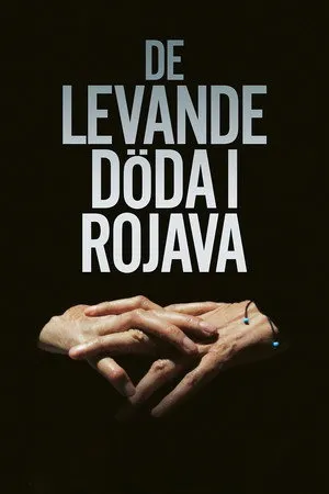 The Living and the Dead in Rojava