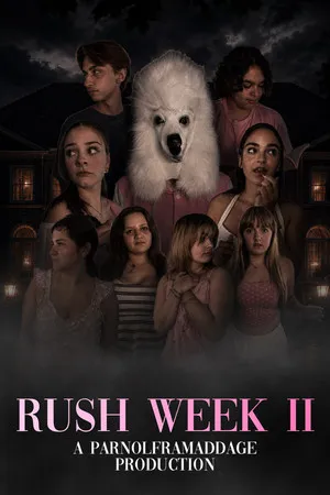 Rush Week II