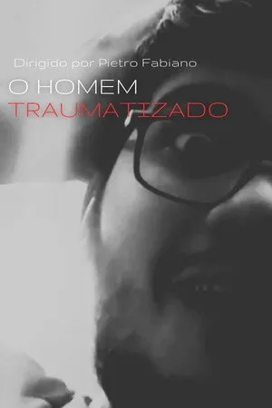 O HOMEM TRAUMATIZADO
