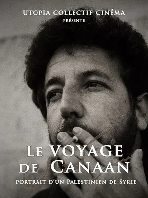 Le Voyage de Canaan, portrait d’un Palestinien de Syrie
