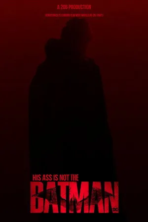 (His Ass Is Not) The Batman