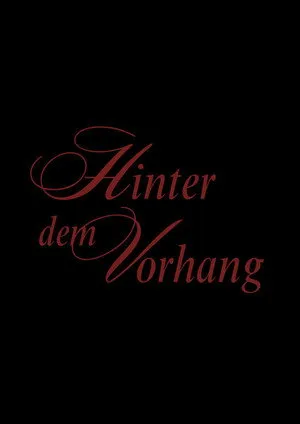 Hinter dem Vorhang