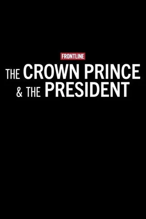 The Crown Prince & The President