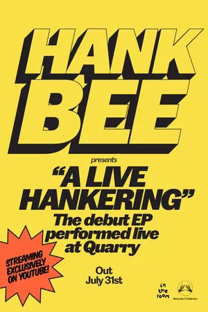 Hank Bee: A Live Hankering
