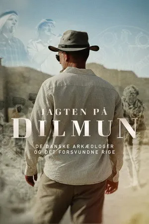 Jagten på Dilmun - de danske arkæologer og det forsvundne rige