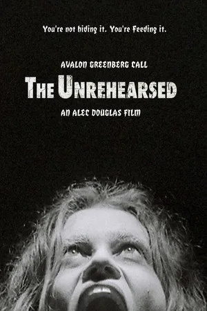 The Unrehearsed
