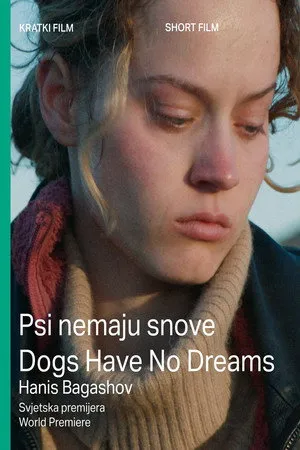 Dogs Have No Dreams