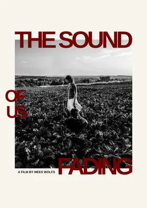 The Sound of Us Fading